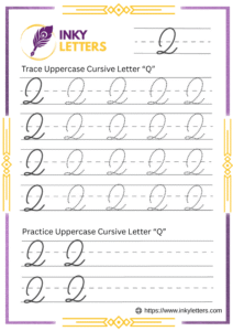 Cursive Q - Worksheets and Tutorial (Uppercase + Lowercase)